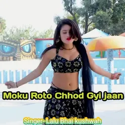 Motu Roto Chhod Gyi jaan